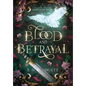 Blood and Betrayal - Hardcover