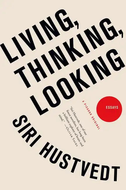 Living, Thinking, Looking - Paperback