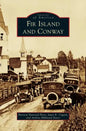 Fir Island and Conway - Hardcover