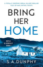 Bring Her Home: A totally chilling and unputdownable serial killer thriller - Paperback