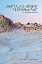 Australia's Ancient Aboriginal Past - Paperback
