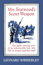 Mrs. Searwood's Secret Weapon - Paperback