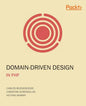 Domain-Driven Design in PHP: A Highly Practical Guide - Paperback