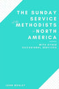 The Sunday Service of the Methodists in North America - Paperback
