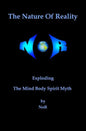 The Nature Of Reality: Exploding The Mind Body Spirit Myth - Paperback