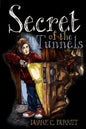 Secret of the Tunnels - Paperback