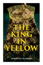 The King in Yellow: Weird & Supernatural Tales - Paperback