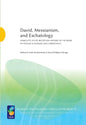 David, Messianism, and Eschatology: Ambiguity in the Reception History of the Book of Psalms in Judaism and Christianity - Paperback