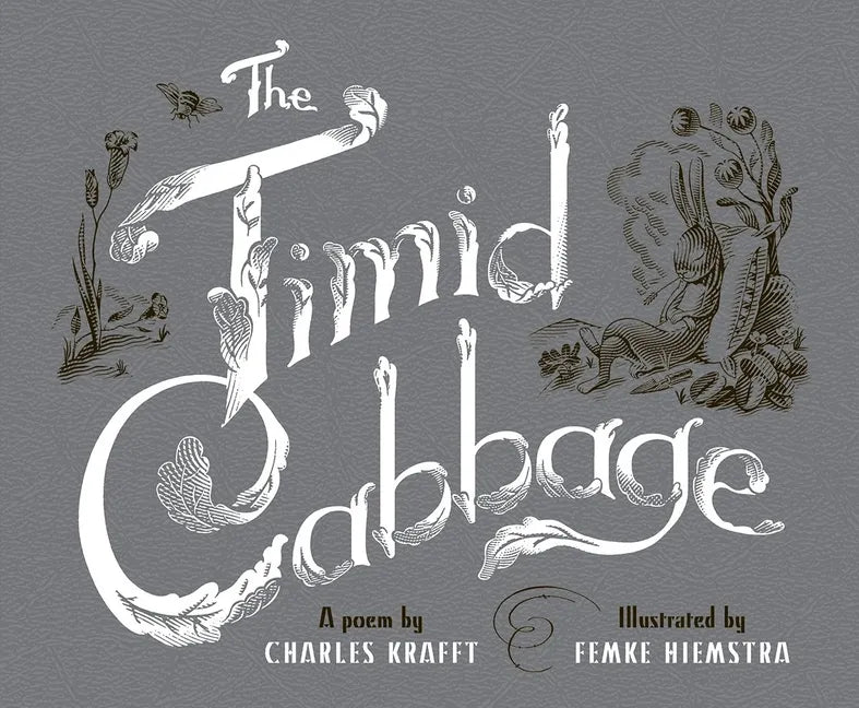 The Timid Cabbage - Hardcover