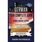 German Your Complete Guide To German Language Learning: Learn German With Accelerated Learning Methods - Hardcover
