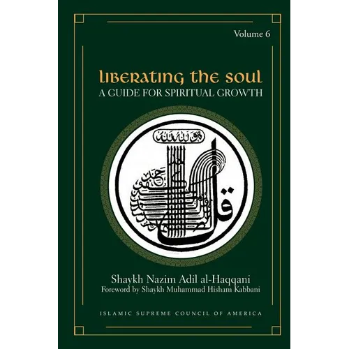 Liberating the Soul: A Guide for Spiritual Growth - Paperback