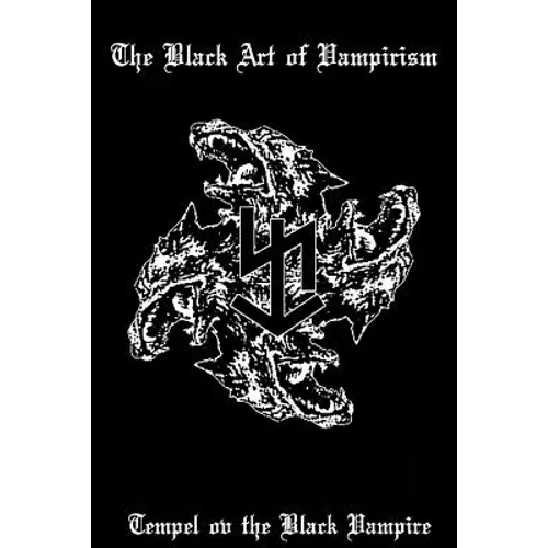 The Black Art of Vampirism - Paperback