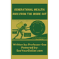 Generational Wealth: Rich From The Inside Out - Hardcover
