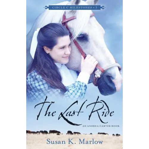 The Last Ride: An Andrea Carter Book - Paperback