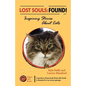 Lost Souls: FOUND! Inspiring Stories About Cats - Paperback