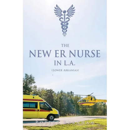 THE NEW ER NURSE IN L.A. (Lower Arkansas) - Paperback