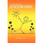 How to be Totally Awesome - Paperback