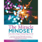 The Miracle Mindset.: Stories of How A Change in Thinking Changes Your Life! - Paperback