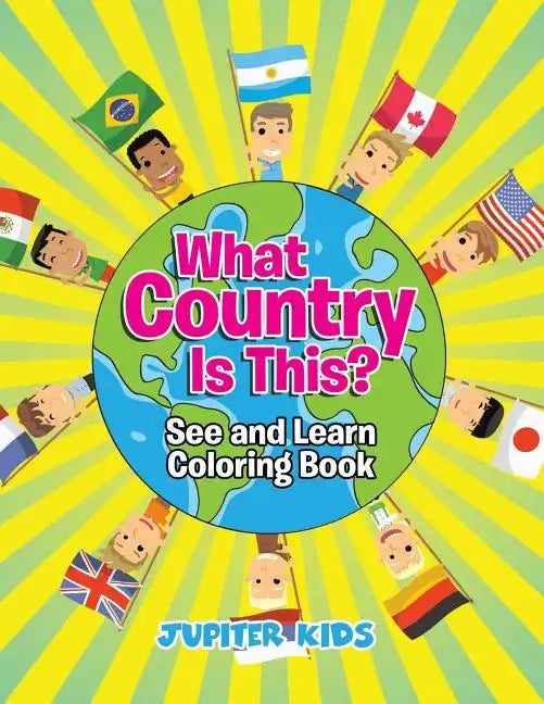 What Country Is This? (See and Learn Coloring Book) - Paperback