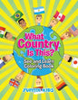 What Country Is This? (See and Learn Coloring Book) - Paperback