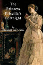 The Princess Priscilla's Fortnight - Paperback