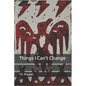 Things I Can't Change - Paperback