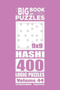 The Big Book of Logic Puzzles - Hashi 400 Logic (Volume 44) - Paperback