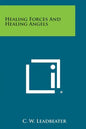 Healing Forces and Healing Angels - Paperback