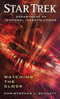 Department of Temporal Investigations: Watching the Clock - Paperback