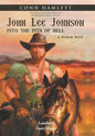 John Lee Johnson: into the Pits of Hell: Lambert Goes Home - Hardcover