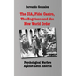 The CIA, Fidel Castro, the Bogotazo and the New World Order: Psychological Warfare Against Latin America - Paperback