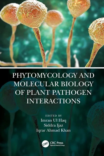 Phytomycology and Molecular Biology of Plant Pathogen Interactions - Paperback