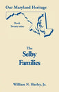 Our Maryland Heritage, Book 29: Selby Families - Paperback