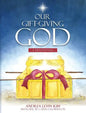 Our Gift-Giving God: A Devotional - Hardcover