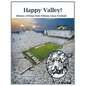 Happy Valley! History of Penn State Nittany Lions Football - Paperback
