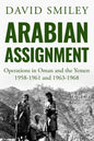 Arabian Assignment: Operations in Oman and the Yemen - Paperback