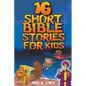 16 Short Bible Stories For Kids - Paperback