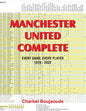 Manchester United Complete: Every Game, Every Player 1878-2022 - Paperback