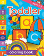 Toddler Coloring Book Ages 1-3: Fun, first alphabet abc preschool activity workbook, kindergarten, early learning, letter tracing - Paperback