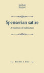 Spenserian Satire: A Tradition of Indirection - Paperback