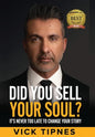 Did You Sell Your Soul?: It's never too late to change your story - Hardcover
