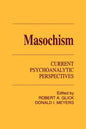Masochism: Current Psychoanalytic Perspectives - Paperback