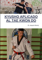 Kyusho Aplicado Al Tae Kwon Do - Paperback