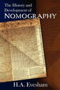 The History and Development of Nomography - Paperback