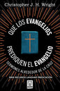 Que Los Evangelios Prediquen El Evangelio: Sermones alrededor de la cruz - Paperback