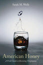 American Honey: A Field Guide to Resisting Temptation - Paperback