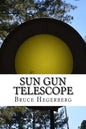 Sun Gun Telescope - Paperback
