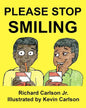 Please Stop Smiling - Story about Schizophrenia and Mental Illness for Children - Paperback