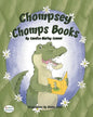 Chompsey Chomps Books - Paperback