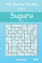 Suguru Puzzles - 200 Master Puzzles 10x10 Vol.20 - Paperback